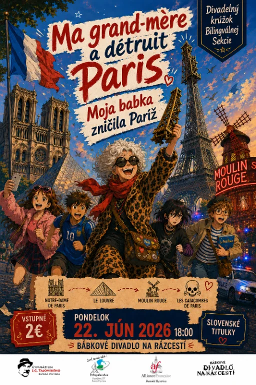 Divadelné predstavenie "Moja babka zničila Paríž